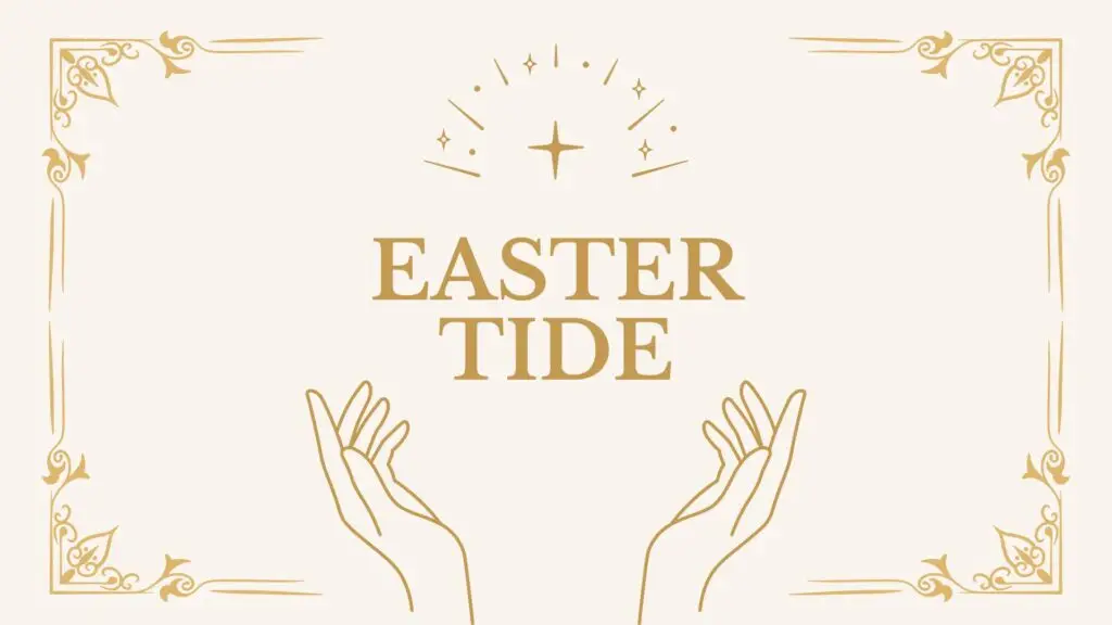 Easter Tide