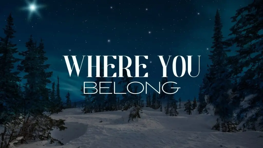 Where You Belong