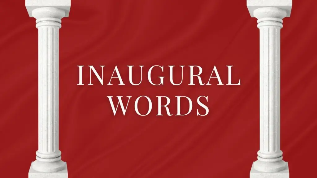 Inaugural Words