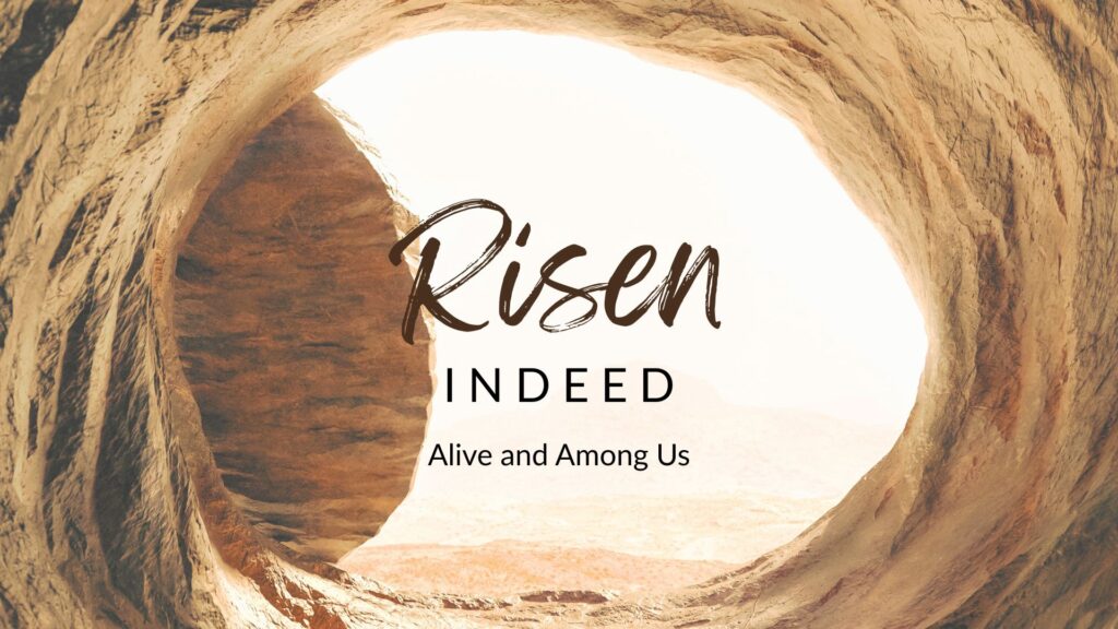 Risen Indeed