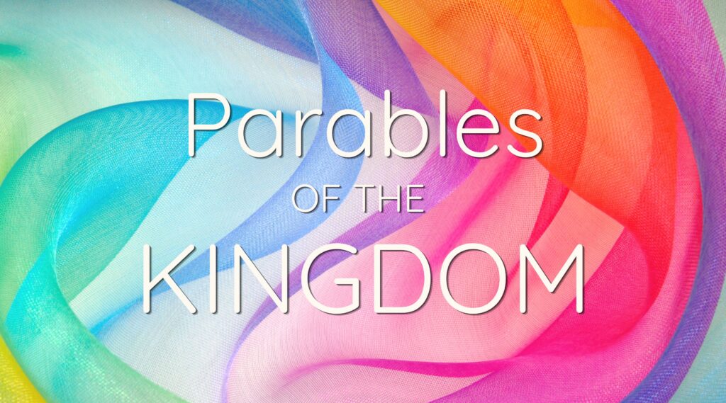 Parables of the Kingdom